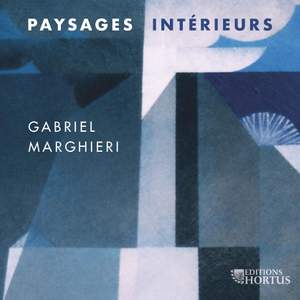Gabriel Marghieri : Paysages intérieurs – Improvisations Orgue de la basilique Saint-Bonaventure, Lyon (2025)