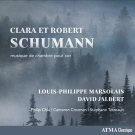 Clara et Robert Schumann: Musique de chambre pour cor