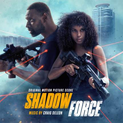 Shadow Force (Original Motion Picture Score)