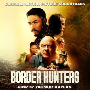 Border Hunters (Original Motion Picture Soundtrack)