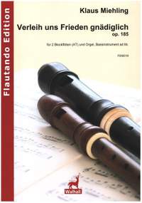 Miehling, K: Verleih uns Frieden gnädiglich op.185