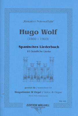 Wolf, H P J: 10 geistliche Lieder aus dem spanischen Liederbuch
