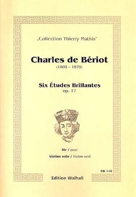 DeBeriot, C: Six Études Brillantes op.17