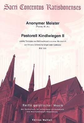 Anonymous: Pastorell Kindlwiegen Band 2
