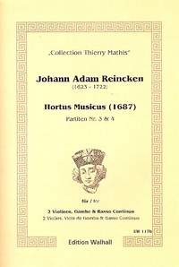 Reincken, J A: Hortus Musicus Partiten 3 und 4