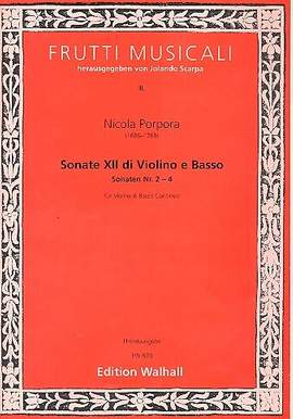 Porpora, N A: Sonaten Nr.2-4 aus 12 Sonaten