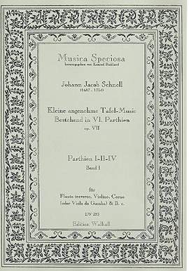 Schnell, J J: Kleine angenehme Tafelmusik op.7 Band 1 (Nr.1-3)
