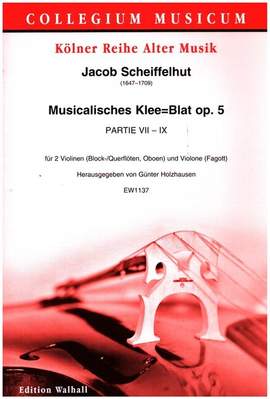 Scheiffelhut, J: Musicalisches Klee=Blat op.5