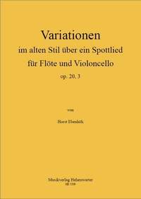 Ebenhoeh, H: Variationen im alten Stil über ein Spottlied op.20,3