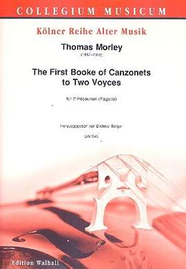 Morley, T: The first Booke of Canzonets to 2 Voyces