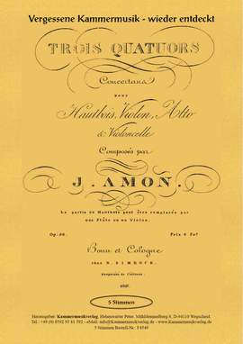 Amon, J A: 3 Quartette op.92