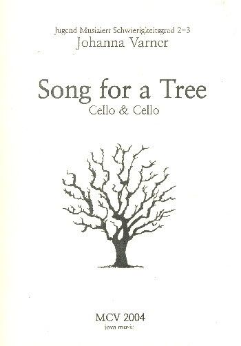 Varner, J: Song for a Tree