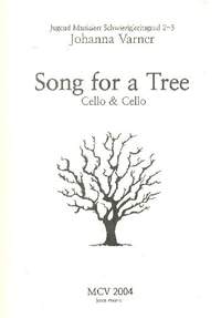 Varner, J: Song for a Tree