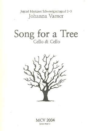 Varner, J: Song for a Tree