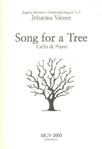 Varner, J: Song for a Tree
