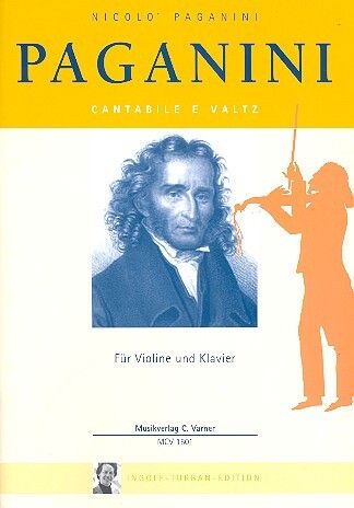 Paganini, N: Cantabile e Valtz