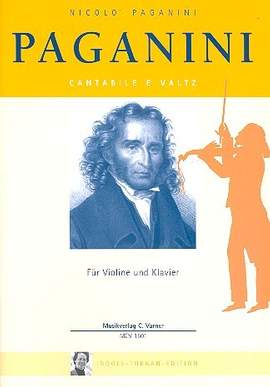 Paganini, N: Cantabile e Valtz