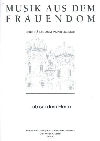 Quack, E: Lob sei dem Herrn
