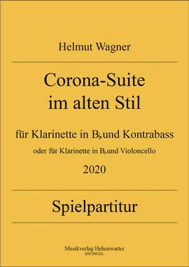 Wagner, H: Corona-Suite im alten Stil (2020)