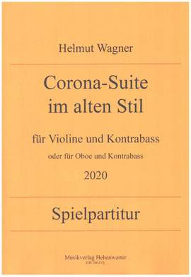 Wagner, H: Corona-Suite im alten Stil (2020)