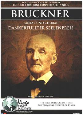 Bruckner, A: Dankerfüllter Seelenpreis (Fanfar und Choral)