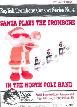 Murphy, C: Santa plays the Trombone (in the North Pole Band)