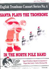 Murphy, C: Santa plays the Trombone (in the North Pole Band)