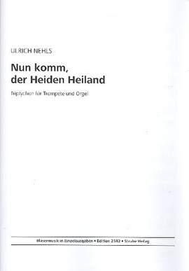 Nehls, U: Nun komm der Heiden Heiland für