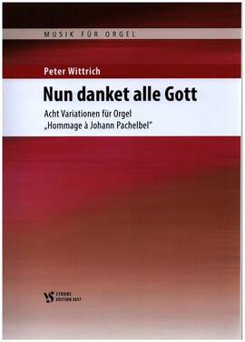 Wittrich, P: Nun danket alle Gott