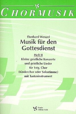 Wenzel, E: Kleine geistliche Konzerte und geistliche Lieder