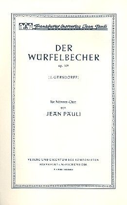 Pauli, J: Der Würfelbecher op.109 für Männerchor