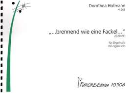 Hofmann, D: '...brennend wie eine Fackel...'