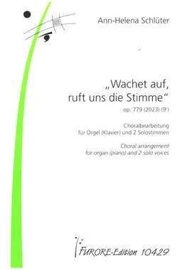 Schlüter, A: Wachet auf, uns ruft die Stimme op.779
