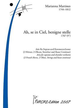 Martines, M: Ah, se in Ciel, benigne stelle