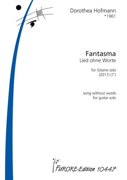 Fantasma (Lied ohne Worte 2017)