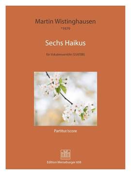 Wistinghausen, M: Sechs Haikus (2023)