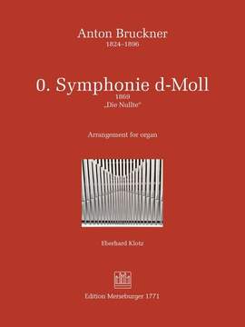 Bruckner, A: Sinfonie d-Moll Nr.0 (1869) 'Die Nullte'