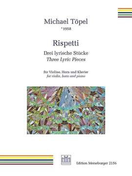 Toepel, M: Rispetti (Drei lyrische Stücke/3 Lyric Pieces)