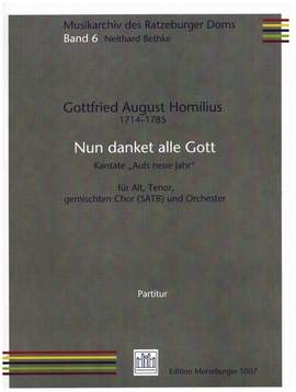 Homilius, G A: Nun danket alle Gott