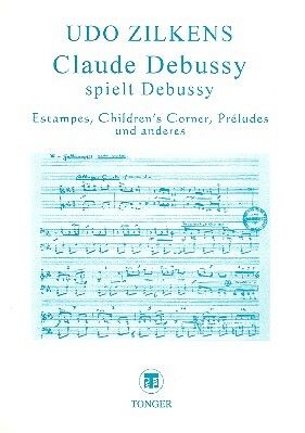 Zilkens, U: Claude Debussy spielt Debussy