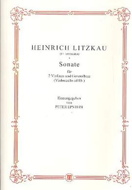 Litzkau, H: Sonate Für 2 Violinen und Bc