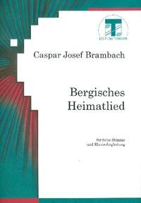 Brambach, C J: Bergisches Heimatlied für hohe