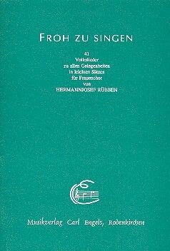 Ruebben, H: Froh zu singen 41 Volkslieder