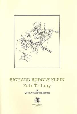 Klein, R R: Fair Trilogy für Oboe, Violine