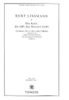 Lissmann, K: Die Katz die läßt das Mausen nicht