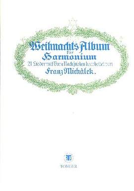 Weihnachts-Album - 21 Lieder mit Vor- und Nachspielen