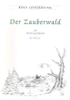 Oppermann, R: Der Zauberwald