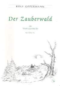 Oppermann, R: Der Zauberwald