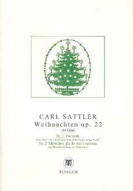Sattler, C: Pastorale op.22,1 aus Weihnachten op.22