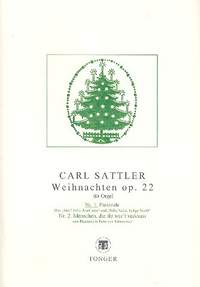 Sattler, C: Pastorale op.22,1 aus Weihnachten op.22